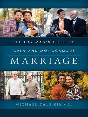 cover image of The Gay Man's Guide to Open and Monogamous Marriage